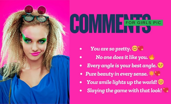 unique comment on girl pic for instagram